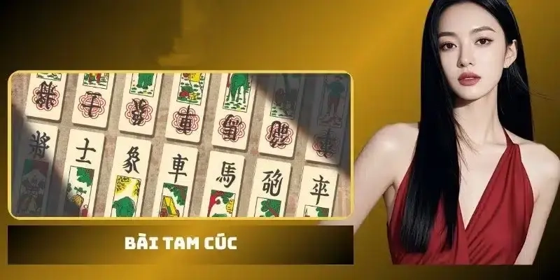 Cách đánh bài Tam Cúc 3 người đúng luật