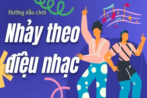 Nhảy theo điệu nhạc - Hướng dẫn các bước nhảy cơ bản