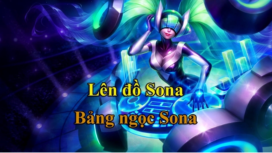 Bảng ngọc Sona AP