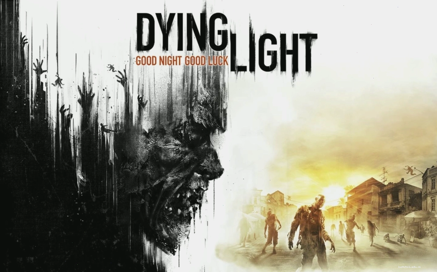 Dying Light - Game sinh tồn thế giới mở với zombie