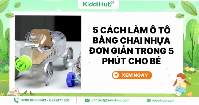Hướng dẫn làm đồ chơi từ vật liệu tái chế