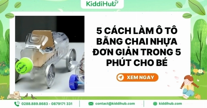 Hướng dẫn làm ô tô bằng chai nhựa