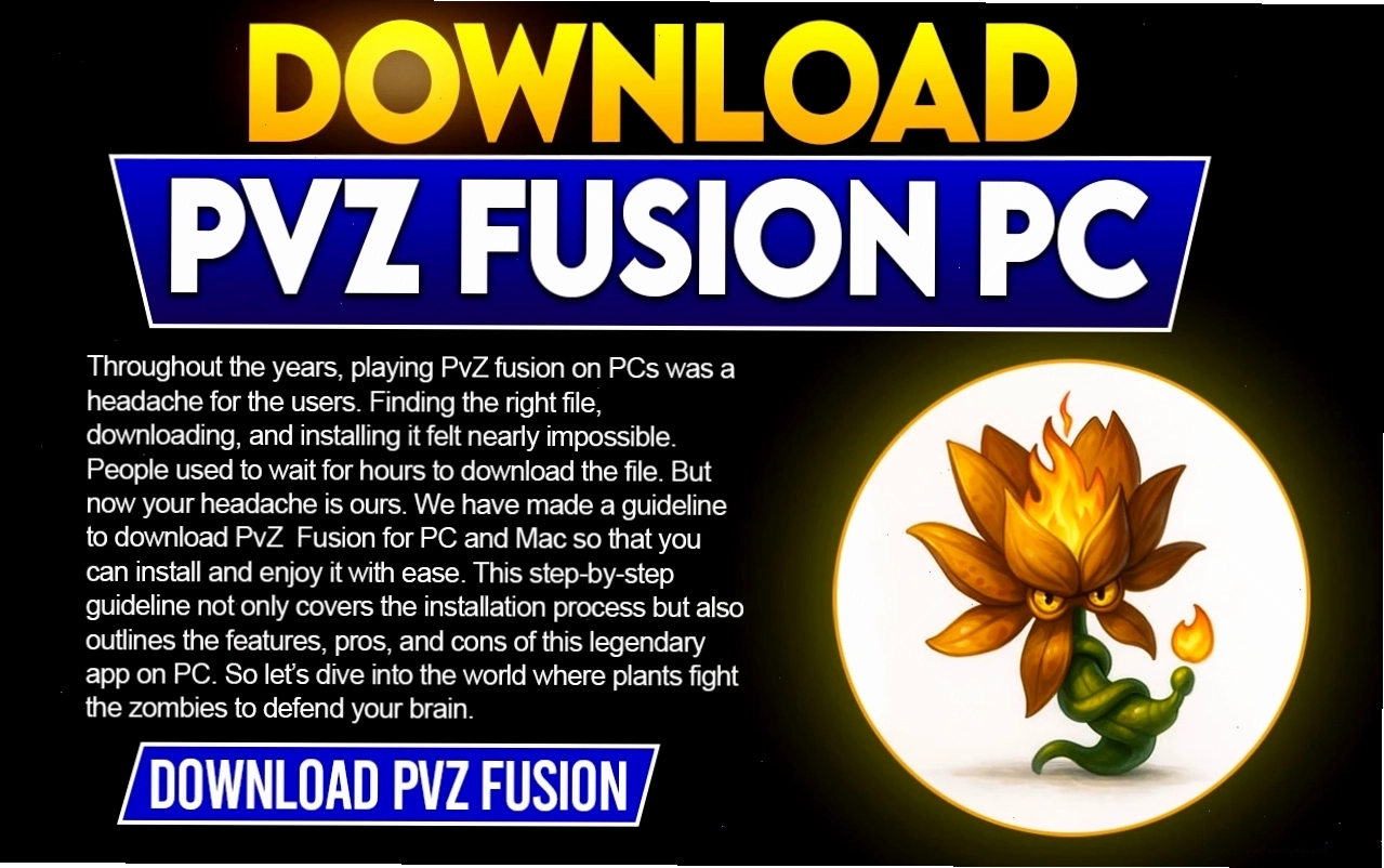 Plants vs Zombies Fusion phiên bản PC