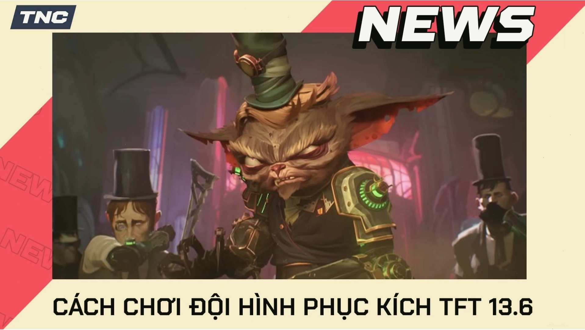 Trang bị cho Jinx là yếu tố then chốt trong đội hình Quỷ Đường Phố