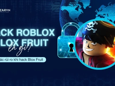 Hack Blox Fruit 2026: Hướng dẫn Tự động Farm và Tăng cấp nhanh chóng