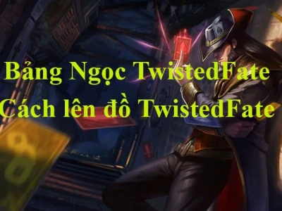 Hướng dẫn Xây dựng Tướng Twisted Fate ARAM: Tối Ưu Sức Mạnh và Chiến Thuật Hiệu Quả