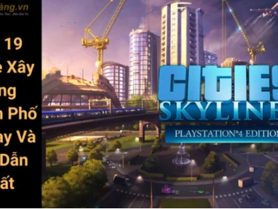 Khám phá game xây dựng thành phố pc: Từ SimCity đến Megapolis
