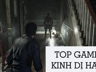 Top Game Kinh Dị Hay Nhất Bạn Nên Thử Ngay Trong Năm 2026